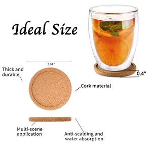 May include: Cork coasters with a diameter of 3.94 inches and a thickness of 0.4 inches. The coasters are made of cork material and are designed to protect surfaces from heat and moisture. The text "Ideal Size" is written in cursive at the top of the image.