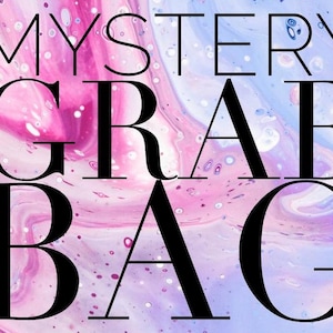 Mystery Grab Bag