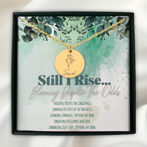 Still I Rise Name & Birth Flower Necklace - Self Love Jewelry - Encouragement Gift - Warrior Gift - Empowerment Gift - You Are Enough Gift