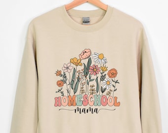 Wildflower Homeschool Mama Shirt, Gift For Homeschool Mama, Homeschool Mom Sweater, Homeschooling Sweater, Mama Life Shirt, Back To School
