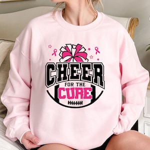Cheer For The Cure Sweatshirt Breast Cancer Shirt Pink Ribbon Sweatshirt Tackle Cancer Shirt Football Cancer Sweatshirt Women Cancer Shirt