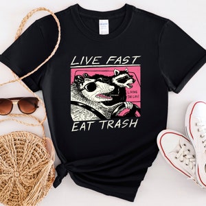 Live Fast Eat Trash Shirt, Funny Adventure Sweatshirt, Cute Raccoon Shirt, Funny Animal Shirt, Animal Lover Gift, Live Fast Sweatshirt