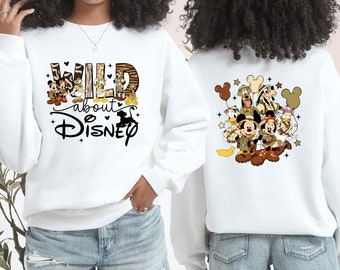 Wild About Disney Shirt, Disney Trip Shirt, Disney Animal Kingdom Sweatshirt, Disney Safari Shirt, Disneyland Shirt, Disneyworld Tee