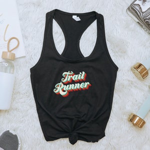 Trail Runner - Women&#39;s Racerback Tank Top - Run Shirt - Running Shirt - Trail Runner Gifts - Fitness Shirt - Gift For Runner - Sports Gift