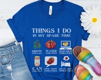 Tomato Shirt Funny Tomato Girl T-Shirt, Things I do in my Spare Time T Shirt, Vegetable Gardening Tee, Funny Gift for Gardener, Cottagecore