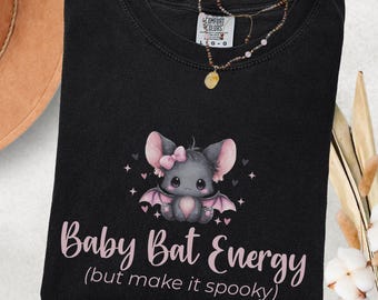 Pastel Goth Bat Shirt Baby Bat Energy Tee Spooky Coquette Halloween Shirt Cute Bat Comfort Colors Fall Crewneck Messy Coquette Aesthetic