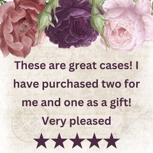 May include: A customer review with five stars and the text "These are great cases! I have purchased two for me and one as a gift! Very pleased."
