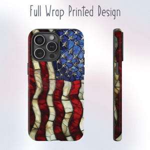 May include: A phone case with a full wrap printed design of the American flag. The case features a mosaic-like design with red and white stripes and a blue field of stars. The text "Full Wrap Printed Design" is at the top.