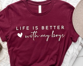 Life Is Better With My Boys Sweatshirt, Mom Of Boys Sweatshirt, Mom Of Boys Crewneck, Mom Of Boys Shirt
