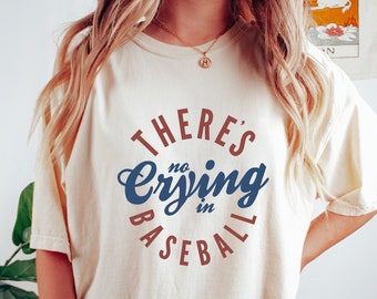 There&#39;s No Crying In Baseball Shirt, Baseball Mom Shirt, Funny Baseball Shirt, Baseball Coach Shirt, Baseball Mama Shirt, Baseball Tees