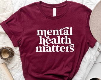 Funny Mental Health Shirt, Mental Health Awareness Gift for Her, Mental Health Awareness TShirt for Mental Health T-Shirt for Her