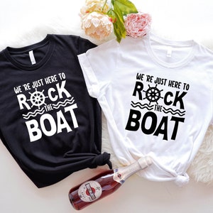 We're Just Here to Rock the Boat Shirt, Matching Group Cruise Tee, Cruise Trip T-shirt, Vacation Shirt For a Group, Family Cruise Shirts