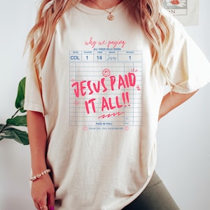 Jesus Paid It All Shirt, Christian Shirt, Christian Shirt, Guest Check Shirt, Jesus Shirt, Funny Jesus Lover Gift, Bible Verse Shirt