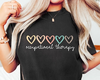 Occupational Therapy Shirt, OT Shirt, Occupational Therapist Tee, Cota Therapist Shirt, Therapist Shirt, Occupational Shirt, OT Tee