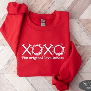 XOXO As cartas de amor originais, moletom de Jesus, camisa do versículo da Bíblia, dia dos namorados religioso, presente do amante de Jesus, camiseta XOXO, moletom cristão