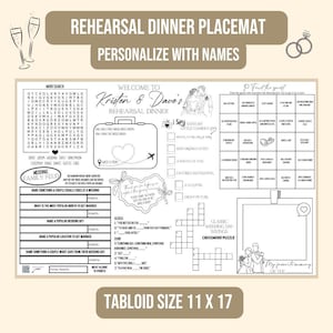 May include: A white rehearsal dinner placemat with the text "Rehearsal Dinner Placemat" and "Personalize with Names." Includes word search, crossword puzzle, and other wedding-themed games. Measures 11 x 17 inches.