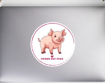 Lindo amigo cerdo no pegatina de comida - pegatina vegana - pegatina de derechos de los animales - pegatina vegetariana - pegatina de corte de beso - pegatinas sin burbujas
