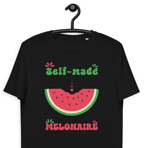 Self made Mellonaire Vegan Vegetarian Unisex organic cotton t-shirt | Gardening Shirt | Vegan Gift | Animal Liberation | Plant Based Shirt