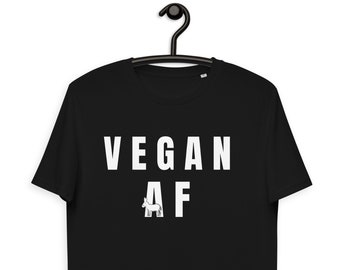 Vegan AF Shirt - Unisex Organic Cotton t-shirt - Funny Vegan Shirt - Vegan Gift - Vegetarian Tshirt - Vegan clothing - Animal Lover Gift