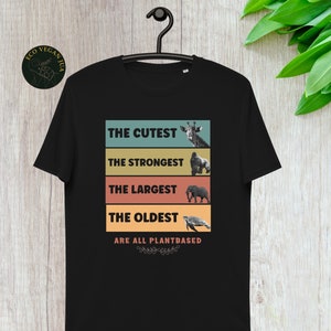 Vegan Cutest Shirt Unisex Organic Cotton T-shirt  | Vegetarian Shirt | The Oldest The Strongest Shirt | Vegan Gift | Funny Vegan T-Shirt
