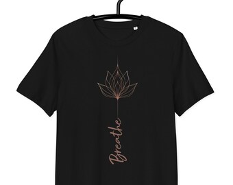 Camiseta de algodão orgânico Breathe Lotus Flower: Camiseta de ioga e meditação