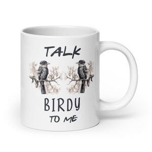 Sprechen Birdy mit mir Becher - Lustiger Vogel Liebhaber Becher - Vogel Liebhaber Geschenk - Vogelbeobachter Geschenk - Vogelbeobachter Ornithologie - Lustiger Kaffeebecher - Sarkastischer Becher