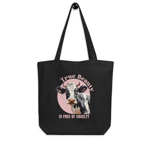 Vegan Tote bag - True Beauty is Free of Cruelty - Animal liberation - Vegan clothing - Eco Tote bag