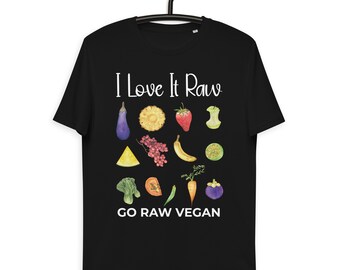 I Love It Raw Vegan Unisex organic cotton t-shirt - Raw Vegan T shirt - Raw Vegan T shirt -  Plant-based shirt - Animal Rights - Vegan Gift