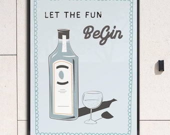 Let the Fun BeGin Gin Art Print – Modern Bar Cart Decor (Digital Download)