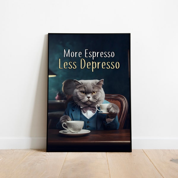 Lustiges Katzenposter 'More Espresso, Less Depresso', Retro Drink Poster, Kaffee Wandbild, Küchen Dekor, Katzen- & Kaffeeliebhaber Geschenk