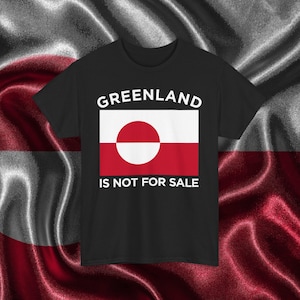 Greenland is Not For Sale Shirt Pride in Greenland T-Shirt, I Stand with Greenland Tee
