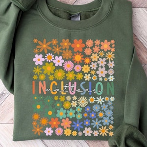 Inclusion Matters Sweatshirt, Neurodiversity Shirt, Special Education Shirt, Autism Awareness Shirt, SPED Teaching Lover Gift
