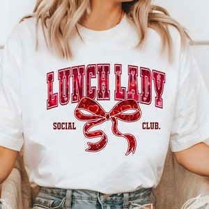 Lunch Lady Valentines Day Shirt, Lunch Lady Coquette Bow Valentine Shirt, Cafeteria Worker Gift For Lunch Lady