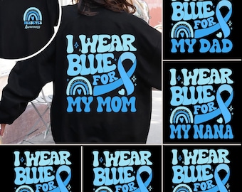 I Wear Blue For Diabetes Awareness Shirt, We Wear Blue For Shirt, Custom Diabetes Support Squad Shirt, Blue Ribbon Shirt