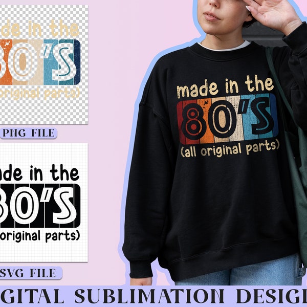 Made In The 80's All Original Parts Vintage SVG File, PNG File Download