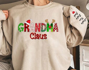 Custom Christmas Grandma Claus With Kid Name on Sleeve Sweatshirt, Mimi Claus, Nana Claus, Christmas Gift for Grandma Mom