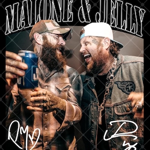 May include: Image featuring two men laughing, with the text "MALONE & JELLY" at the top. One man wears a camouflage cap and plaid shirt, holding a blue can. The other wears a white cap and denim jacket. Signatures are at the bottom.