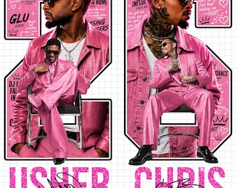 May include: A graphic design featuring two large numbers, 2 and 6, filled with images of Usher and Chris Brown wearing pink suits and sunglasses. The background includes pink text, song lyrics, and crown icons. The names Usher Raymond and Chris Brown are written in large, glittery pink letters at the bottom.