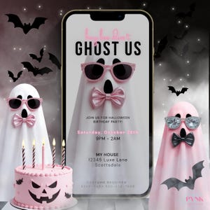 May include: A Halloween-themed birthday party invitation on a smartphone screen, featuring a ghost design with sunglasses and a bow tie. The invitation includes the text "Ghost Us" and party details, along with a pink cake and bat decorations.