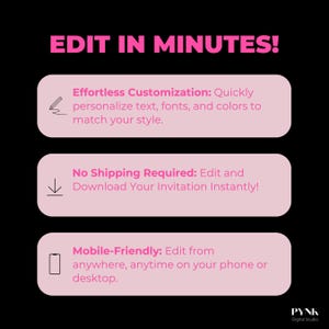 Editable Halloween invitation features graphic with bold pink header: “Edit in Minutes!” on a black background. Three pink boxes explain features: Effortless customization, no shipping required, and mobile-friendly access. Designed to highlight the convenience of downloading and personalizing the invite. Perfect for customers looking for fast, stylish, and spooky-glam bachelorette party invites.