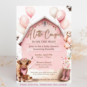May include: A pink barn with a white trim and the text "A Little Cowgirl Is On The Way!"  A cow with a pink bandana is standing in front of the barn.  The text "Join us for a baby shower honoring Kamille" is below the barn.  The date and time of the event are listed below the text.  The location of the event is listed below the date and time.  The text "Pony rides, sweet treats, and lots of love as we celebrate this little cowgirl!" is below the location.  The text "RSVP to Brendi 734-376-9419" is below the text about the event.  The text "FREE DIGITAL VERSION INCLUDED" is at the bottom of the image.