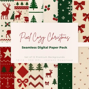 May include: A collection of twelve seamless digital paper backgrounds with Christmas-themed patterns. Designs include reindeer, Christmas trees, bows, and geometric shapes in red, green, and white. The text "Pixel Cozy Christmas" is displayed.