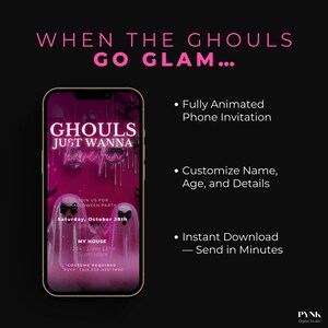 Dark background with hot pink text that reads “When the Ghouls Go Glam…” next to a phone displaying the animated Halloween invite. Bullet points list key features: fully animated phone invitation, customizable name and age, and instant download. Modern and minimal layout perfect for catching buyers’ attention and highlighting the luxury digital product’s convenience and value.