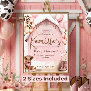 May include: Pink and white baby shower sign with a cowgirl theme. The sign says "Welcome to Kamille's Baby Shower! A Little Cowgirl is on the Way! Sunday, April 23rd".