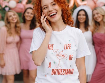 Life of a Bridesmaid showgirl Swiftie Bachelorette T-Shirt | Hen Weekend Matching Shirt
