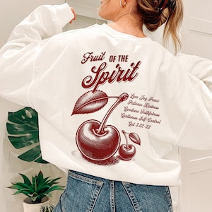 Fruit Of The Spirit Sweatshirt Christian Crewneck Christian Sweatshirt Christian Gifts Christian Apparel