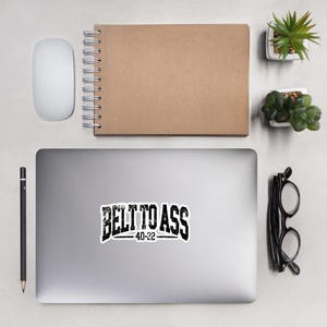 Belt to Ass Funny Sticker - Vintage Distressed Sports Trash Talk Decal - Available in 3 Sizes