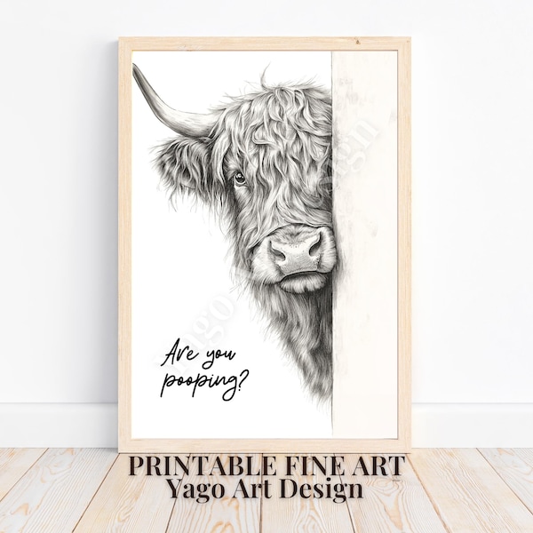 Funny Highland Cow Bathroom Art: Toilet Humor Farmhouse Poster (Digital Download)