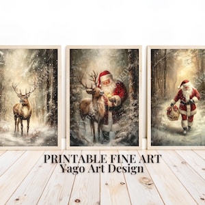 May include: Three framed art prints depicting winter scenes. One shows a deer in a snowy forest, another Santa Claus with a deer, and the third Santa walking with a bag. The text "PRINTABLE FINE ART Yago Art Design" is at the bottom.