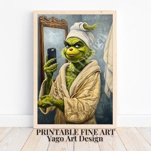 Grinch Taking Selfie Art Print | Grinch in Bathrobe with Towel Turban | Grinch Wall Art | Grinch Bathroom Art, Grinch Relaxing Self-Care Art
